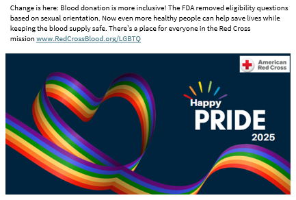 Happy Pride 2025, American Red Cross logo in the upper right hand corner. Image of a blue background with a rainbow flowing ribbon making  in a heart shape with text next to it saying 